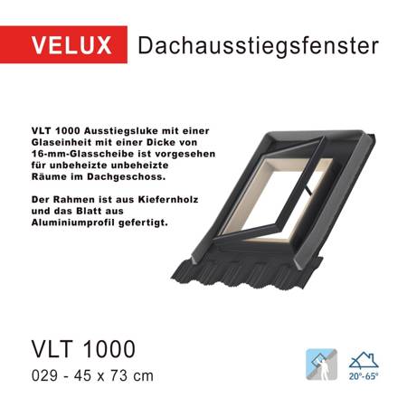 Velux VLT 1000 Dachausstiegsfenster mit 16mm Doppelverglasung 3 Arten 45 x 73 cm
